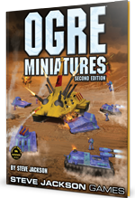 Ogre Miniatures Second Edition
